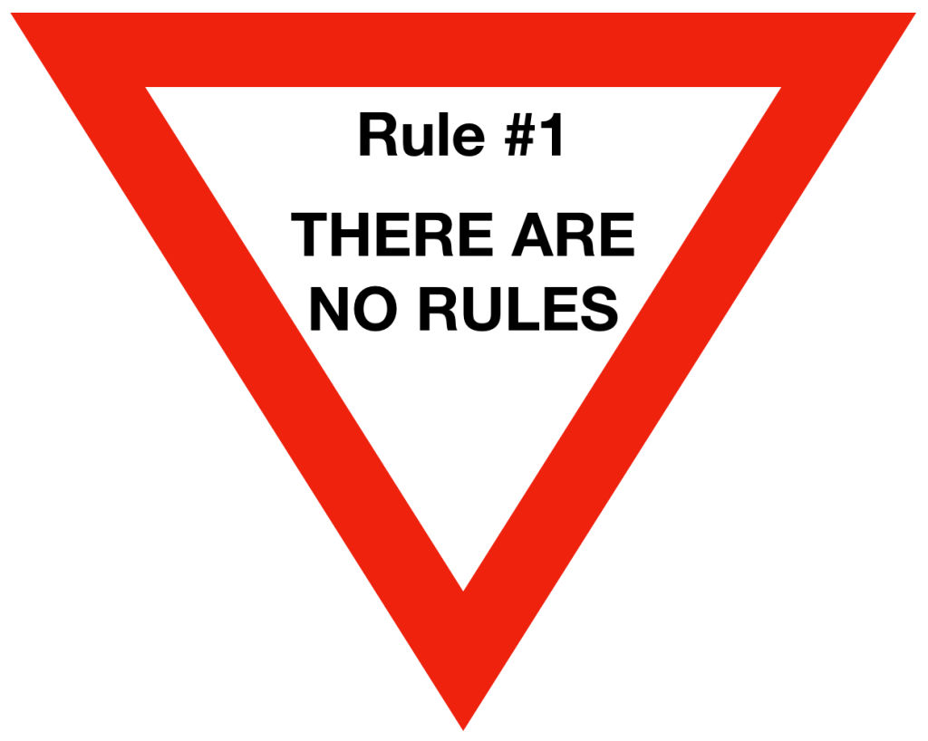 There Are No Rules – #SoCS